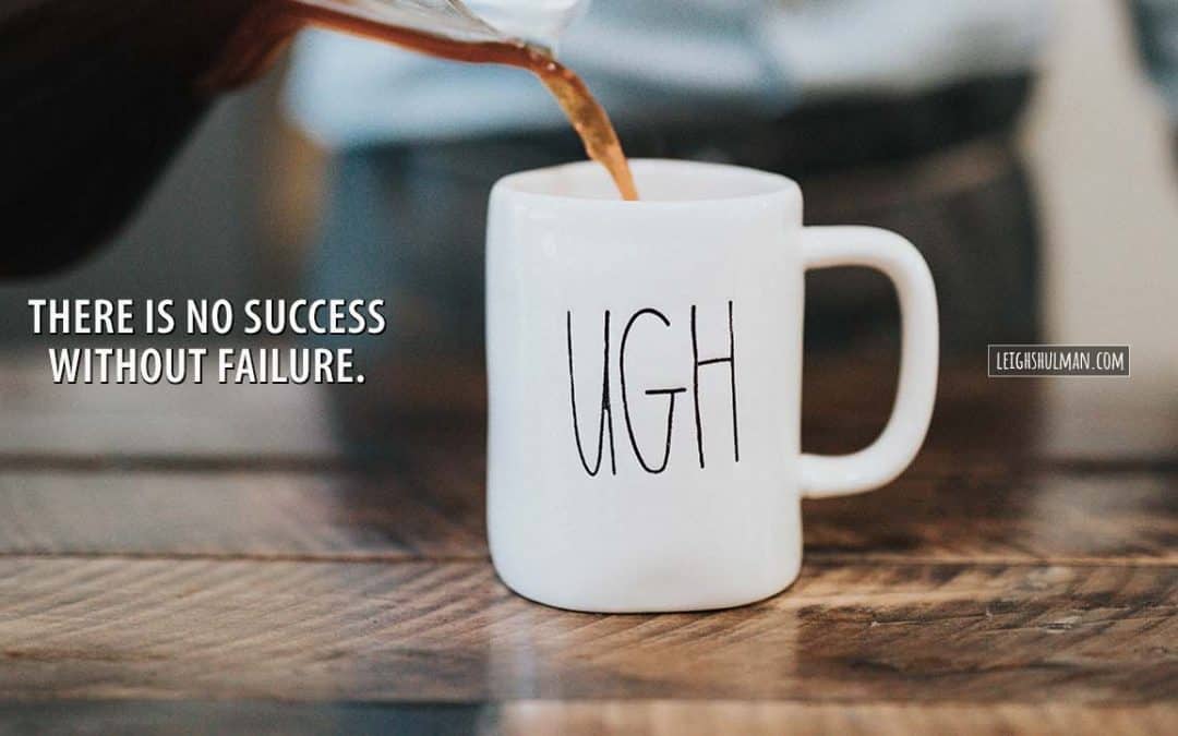 Why failure is key to helping you succeed!