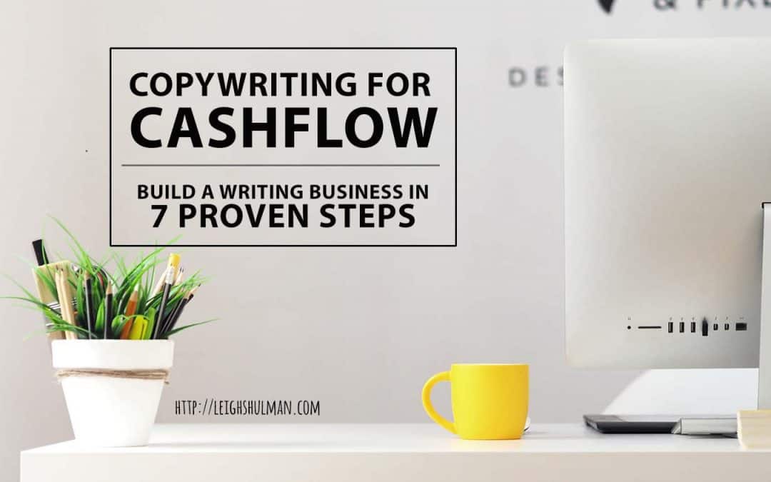 Boost your cashflow with copywriting in 7 proven steps