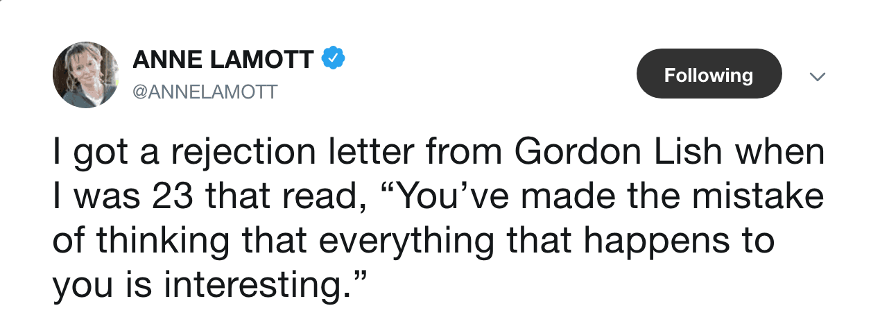 Gordon Lish's rejection of Anne Lamott's writing. 