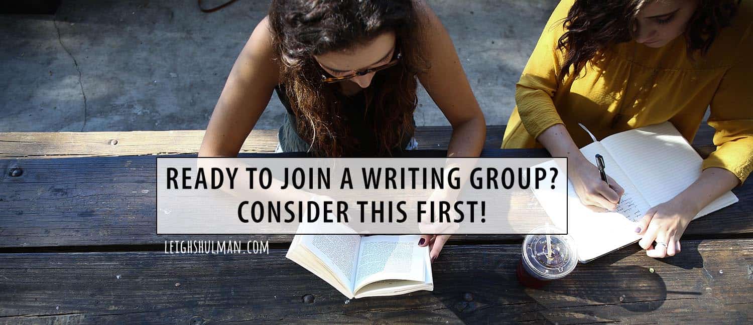 7 things to consider before you join a writing group