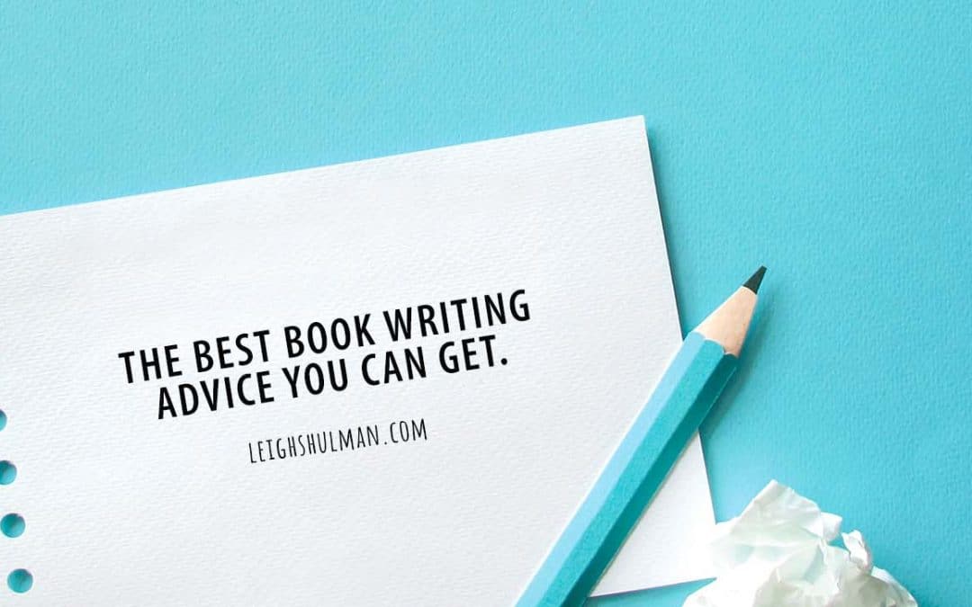 11 pieces of book writing advice you need to know