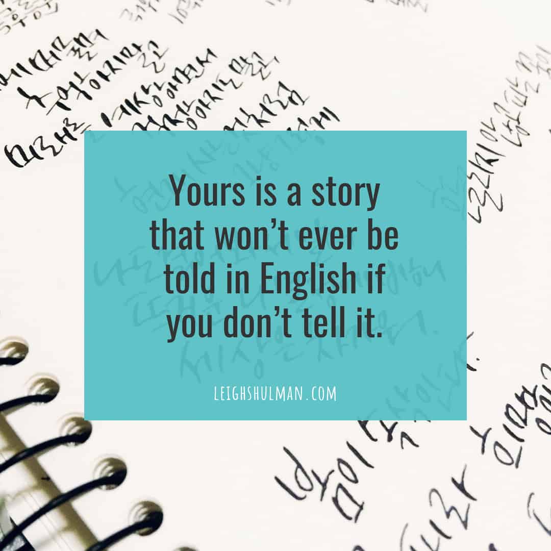 Write in English to tell your story