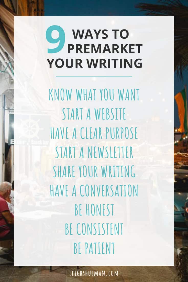 How to create a pre-marketing plan for your writing life