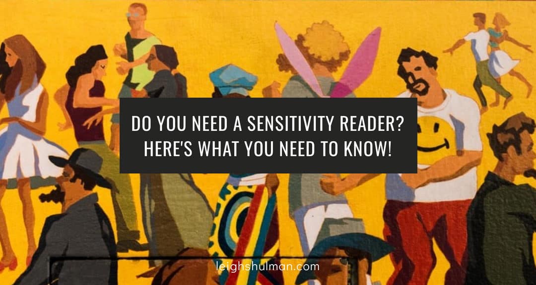 What To Expect When Hiring a Sensitivity Reader